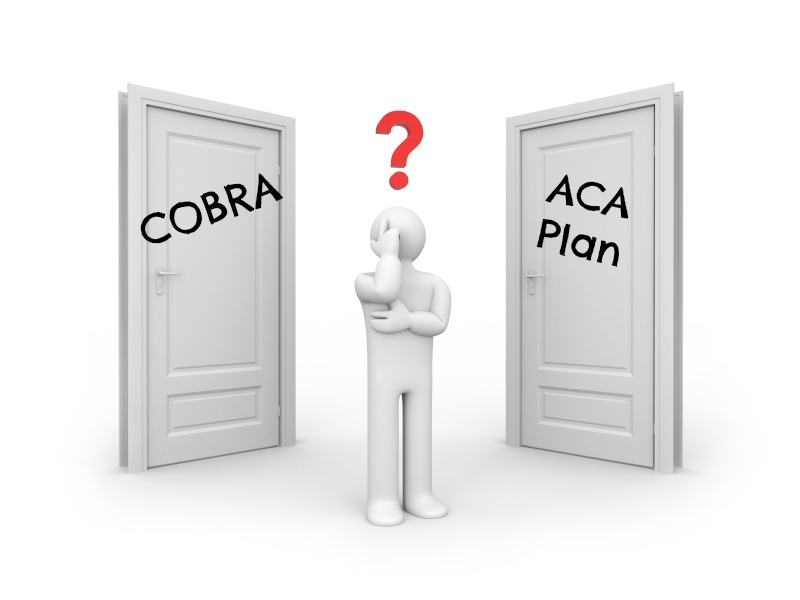Choose between COBRA and ACA Plan